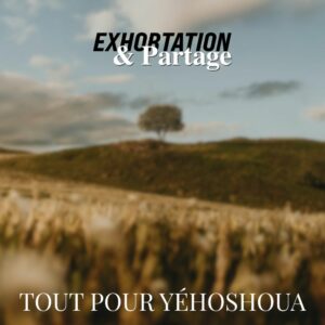 Exhortation & Partage